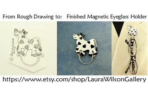 Magnetic Eyeglass Holder Lanyard or Brooch Custom Made Original Design Happy Black & White Cow - Laura Wilson Gallery 